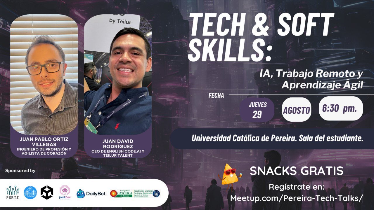 Tech & Soft Skills: IA, Trabajo Remoto y Apredizaje Ágil