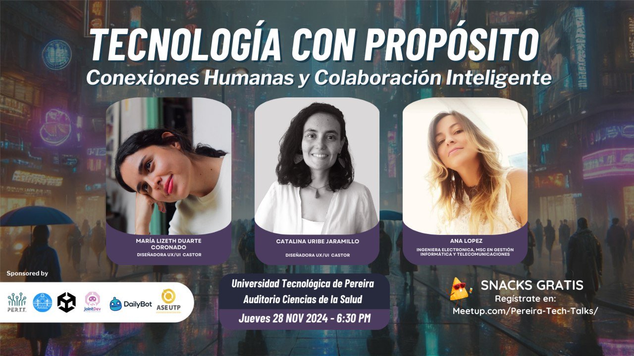 Tecnología con Propósito: Conexiones Humanas y Colaboración Inteligente